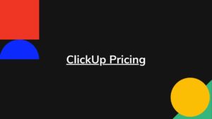 ClickUp Pricing