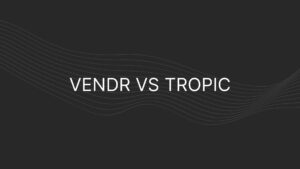 vendr vs tropic