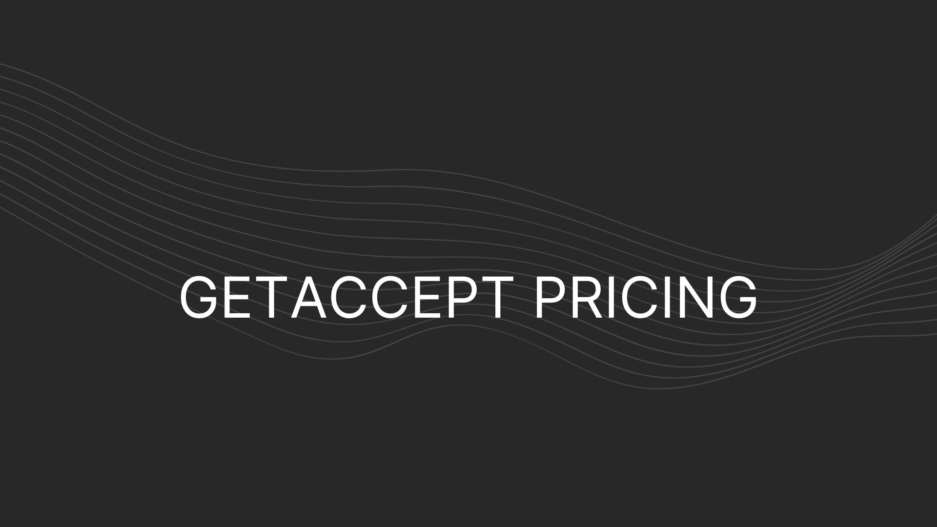 GetAccept Pricing