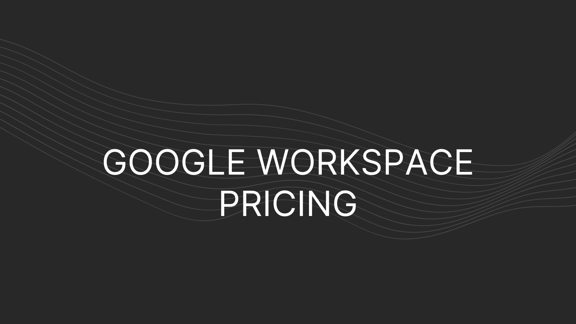Google Workspace Pricing