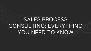Sales Process Consulting