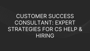 Customer Success Consultant
